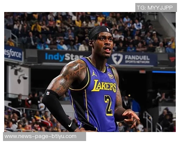 湖人训练营亮点频现替补阵容超越主力范德比尔特健康回归助力球队