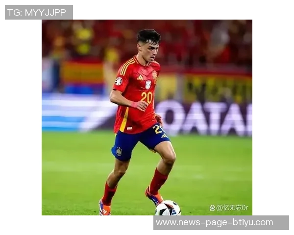 佩德里被低估金球奖排名第11展现西班牙中场实力 佩德里被低估金球奖排名第11展现西班牙中场实力