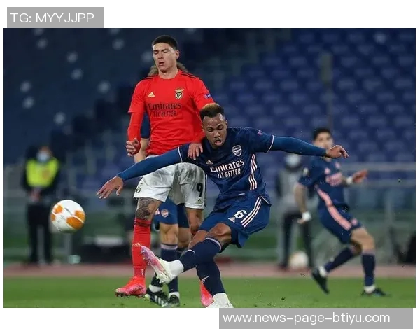 巴迪亚西勒时隔三月重返赛场感受胜利的喜悦与本菲卡的挑战 巴迪亚西勒时隔三月重返赛场感受胜利的喜悦与本菲卡的挑战